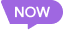 NOW
